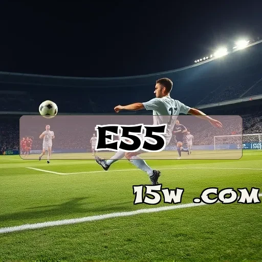 e55.com: Explore Recompensas Imperdíveis Para Jogadores Brasil